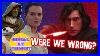 Were We Wrong About The Star Wars Sequel Trilogy